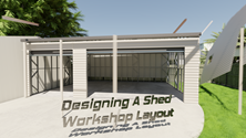 Update: Fully CGI Shed Workshop Layout Design!