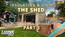 Insulating & Lining The Shed – Part 3