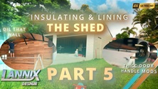 Insulating & Lining The Shed – Part 5